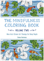 Livre de coloriage de pleine conscience, tome 2 : Plus d'art-thérapie