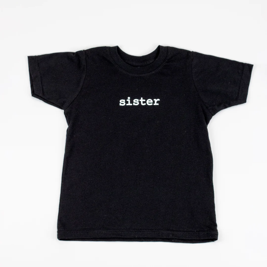 sister t shirt - black