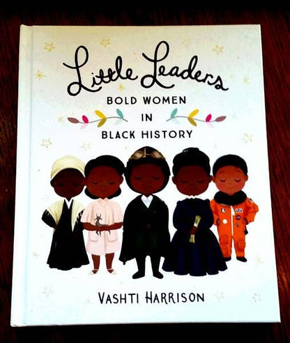 Les petites leaders : des femmes audacieuses dans l'histoire des Noirs
