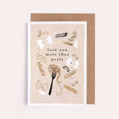 Love You More Than Pasta Love Card | Anniversary Card