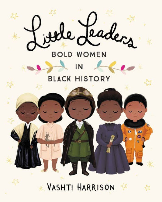 Les petites leaders : des femmes audacieuses dans l'histoire des Noirs