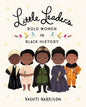 Les petites leaders : des femmes audacieuses dans l'histoire des Noirs