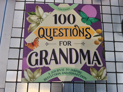 100 Questions For Grandma: Journal